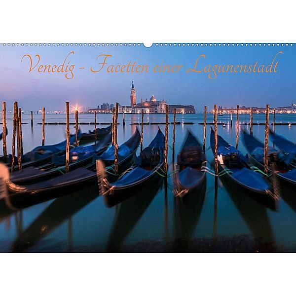 Venedig - Facetten einer Lagunenstadt (Wandkalender 2023 DIN A2 quer), Jean Claude Castor I 030mm-photography