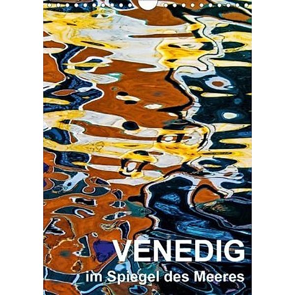 Venedig im Spiegel des Meeres (Wandkalender 2020 DIN A4 hoch), Reinhard Sock - Christine Sabetzer