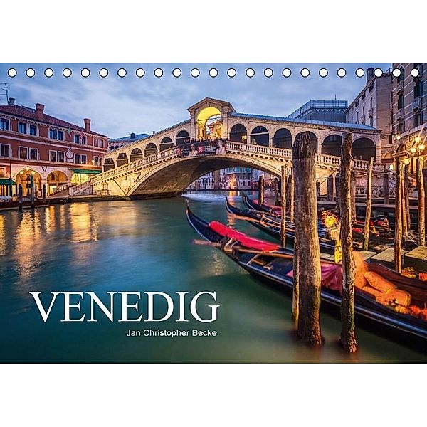 Venedig - Jan Christopher Becke (Tischkalender 2017 DIN A5 quer), Jan Christopher Becke