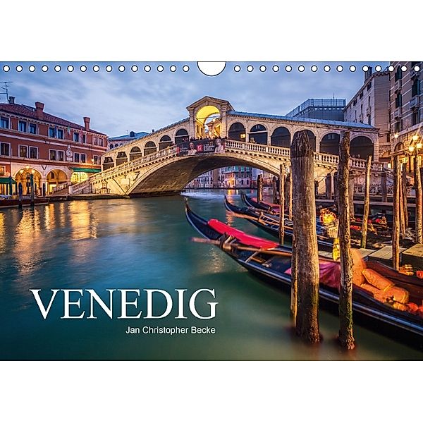 Venedig - Jan Christopher Becke (Wandkalender 2018 DIN A4 quer), Jan Christopher Becke