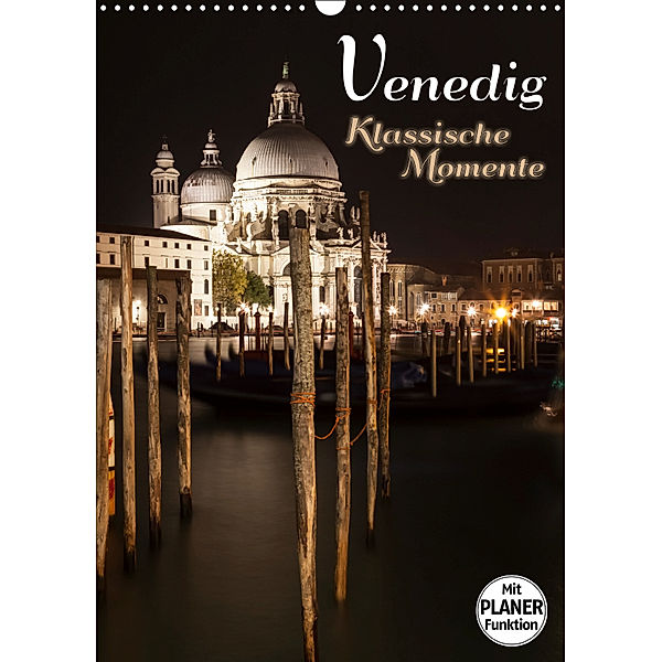 VENEDIG Klassische Momente (Wandkalender 2019 DIN A3 hoch), Melanie Viola