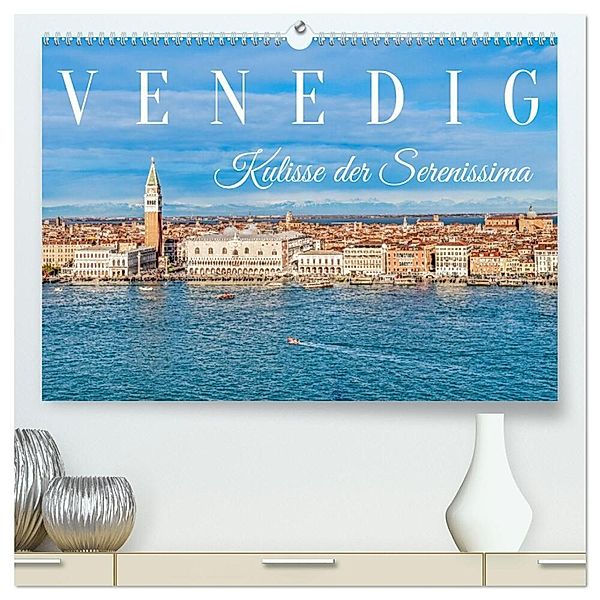 Venedig - Kulisse der Serenissima (hochwertiger Premium Wandkalender 2024 DIN A2 quer), Kunstdruck in Hochglanz, Dieter Meyer