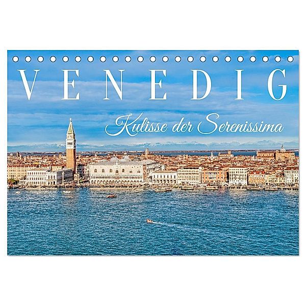 Venedig - Kulisse der Serenissima (Tischkalender 2024 DIN A5 quer), CALVENDO Monatskalender, Dieter Meyer