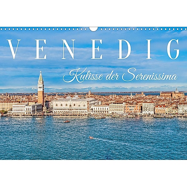Venedig - Kulisse der Serenissima (Wandkalender 2023 DIN A3 quer), Dieter Meyer