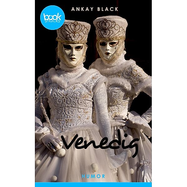 Venedig (Kurzgeschichte,  Humor), Ankay Black