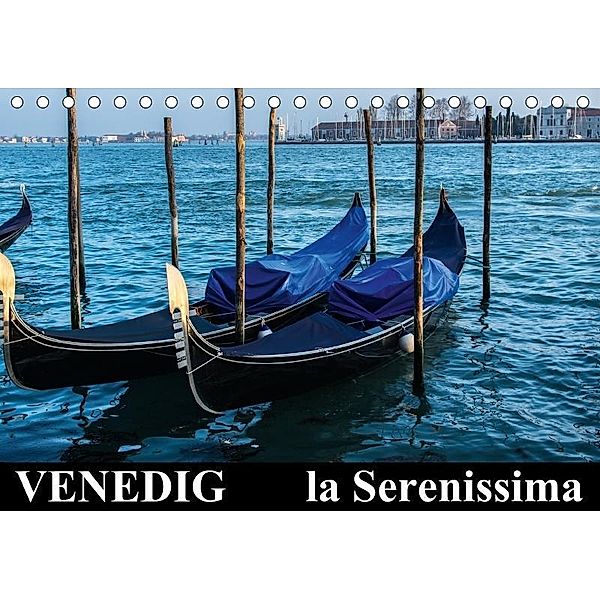 Venedig - la Serenissima (Tischkalender 2017 DIN A5 quer), Christian Spazierer