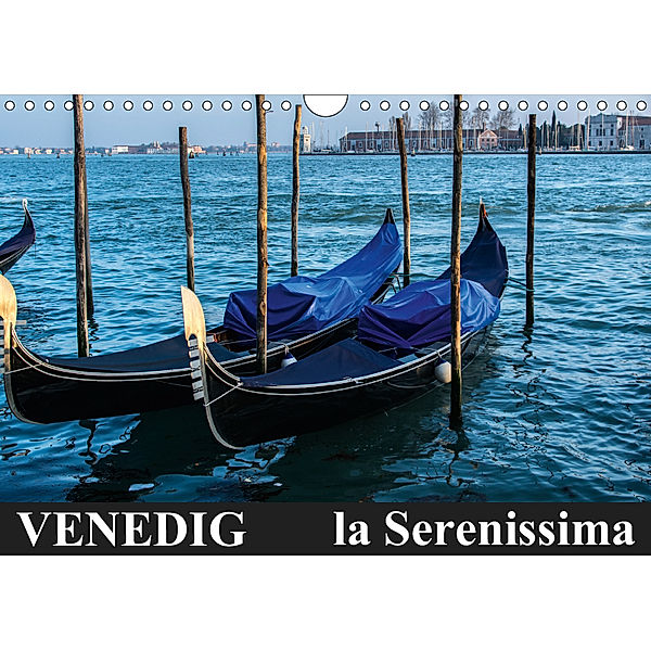 Venedig - la Serenissima (Wandkalender 2019 DIN A4 quer), C. Spazierer