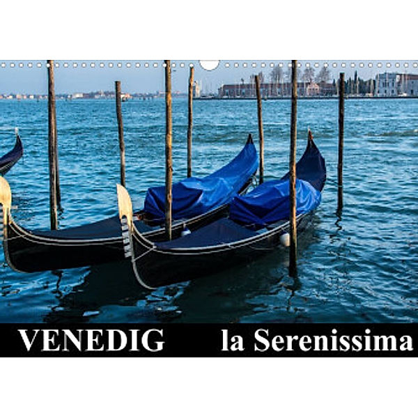 Venedig - la Serenissima (Wandkalender 2022 DIN A3 quer), ChriSpa