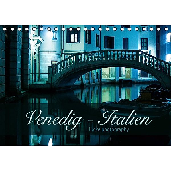 Venedig - lucke.photography (Tischkalender 2020 DIN A5 quer)