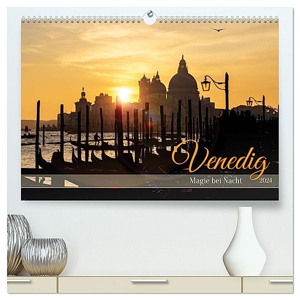 Venedig - Magie bei Nacht (hochwertiger Premium Wandkalender 2024 DIN A2 quer), Kunstdruck in Hochglanz, Nicole Giessmann-Keller