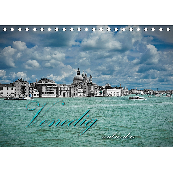 Venedig mal anders (Tischkalender 2019 DIN A5 quer), Günter Zöhrer