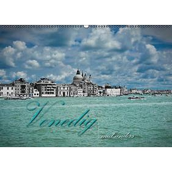 Venedig mal anders (Wandkalender 2015 DIN A2 quer), Günter Zöhrer