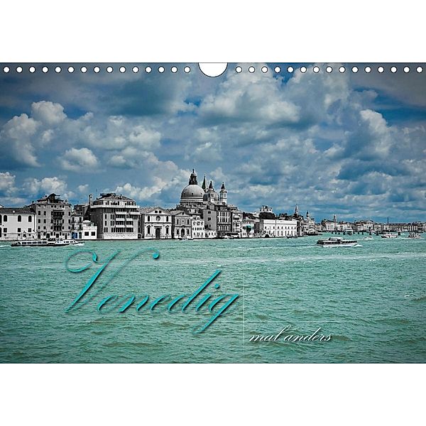 Venedig mal anders (Wandkalender 2021 DIN A4 quer), Günter Zöhrer