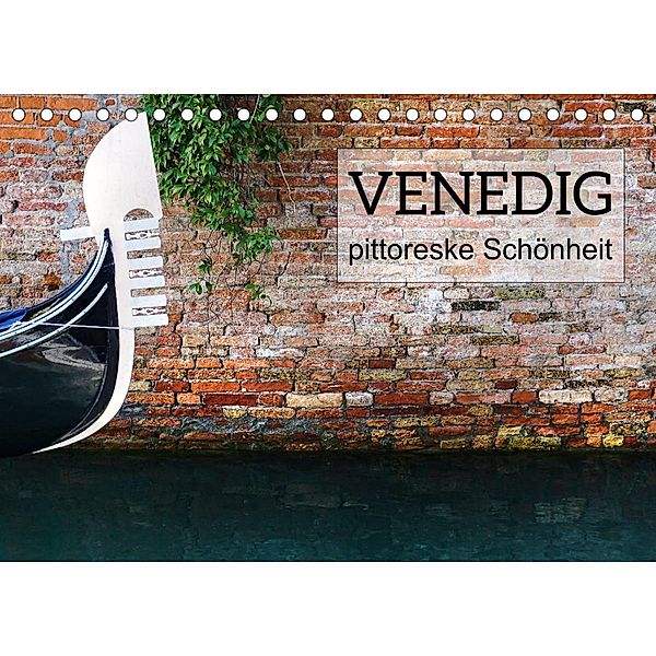 Venedig - pittoreske Schönheit (Tischkalender 2023 DIN A5 quer), Kirsten d'Angelo - soulimages