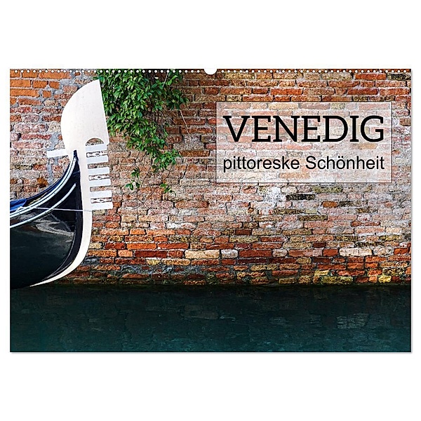 Venedig - pittoreske Schönheit (Wandkalender 2024 DIN A2 quer), CALVENDO Monatskalender, Kirsten d'Angelo - soulimages