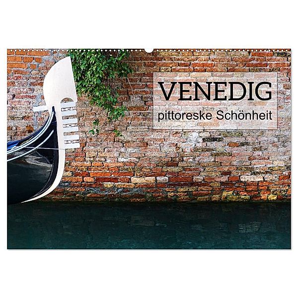 Venedig - pittoreske Schönheit (Wandkalender 2024 DIN A2 quer), CALVENDO Monatskalender, Kirsten d'Angelo - soulimages