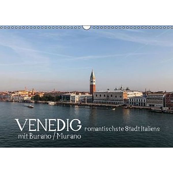 Venedig - romantischste Stadt Italiens - mit Burano und Murano (Wandkalender 2015 DIN A3 quer), Marc H. Wisselaar