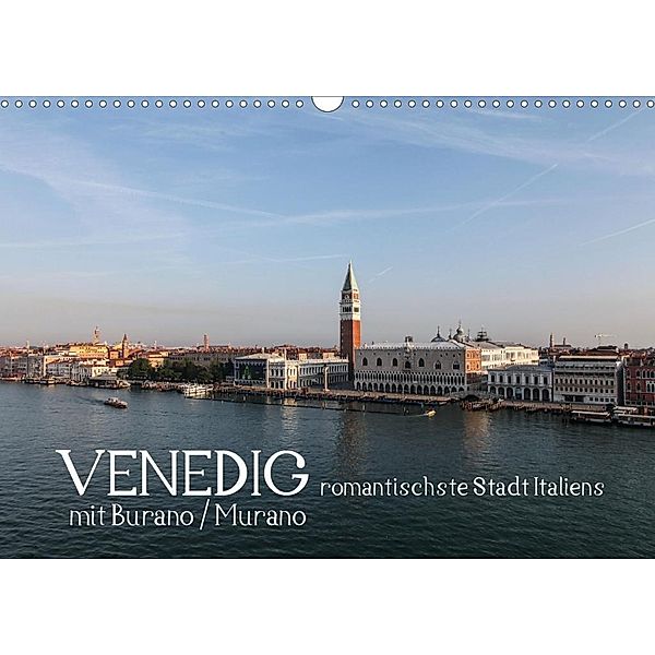 Venedig - romantischste Stadt Italiens - mit Burano und Murano (Wandkalender 2020 DIN A3 quer), Marc H. Wisselaar
