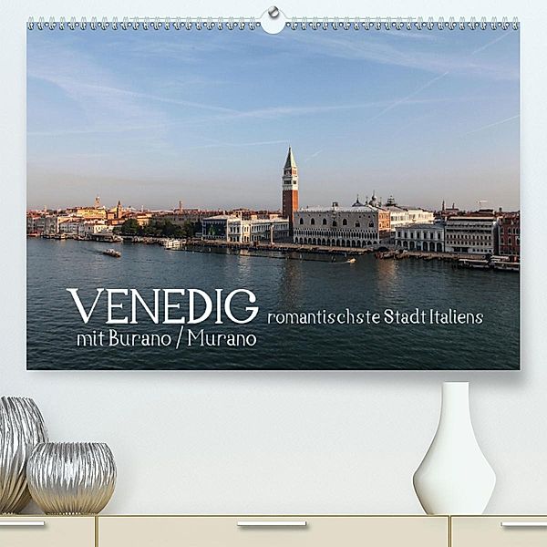 Venedig - romantischste Stadt Italiens - mit Burano und Murano (Premium-Kalender 2020 DIN A2 quer), Marc H. Wisselaar