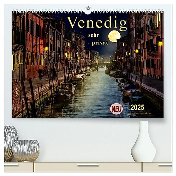 Venedig - sehr privat (hochwertiger Premium Wandkalender 2025 DIN A2 quer), Kunstdruck in Hochglanz, Calvendo, Peter Roder