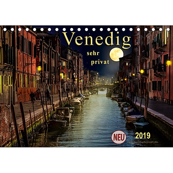 Venedig - sehr privat (Tischkalender 2019 DIN A5 quer), Peter Roder