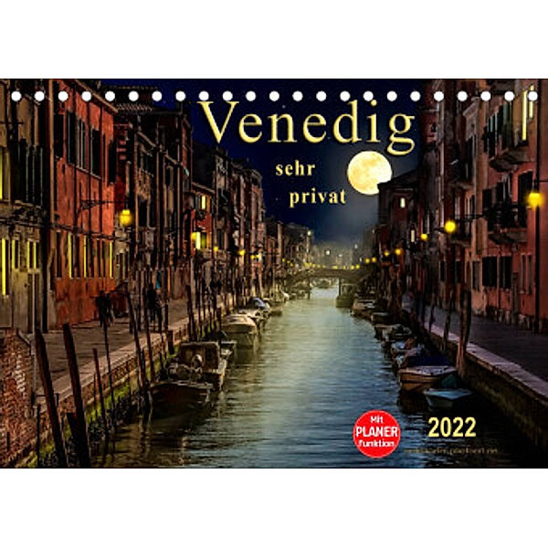 Venedig - sehr privat (Tischkalender 2022 DIN A5 quer), Peter Roder