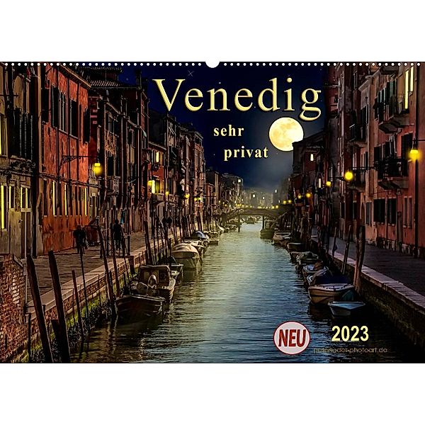 Venedig - sehr privat (Wandkalender 2023 DIN A2 quer), Peter Roder