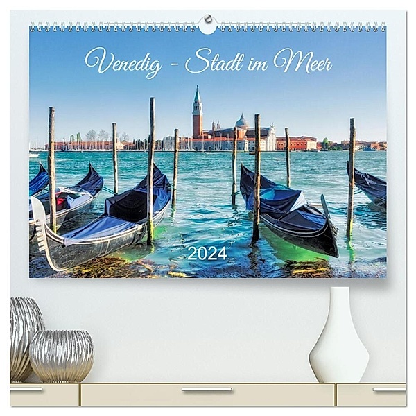 Venedig - Stadt im Meer (hochwertiger Premium Wandkalender 2024 DIN A2 quer), Kunstdruck in Hochglanz, Klaus Kolfenbach