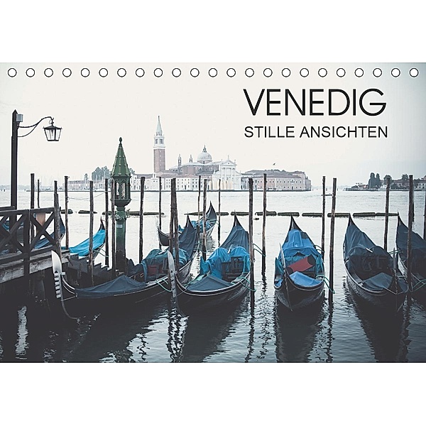Venedig - Stille Ansichten (Tischkalender 2021 DIN A5 quer), Jeanette Dobrindt