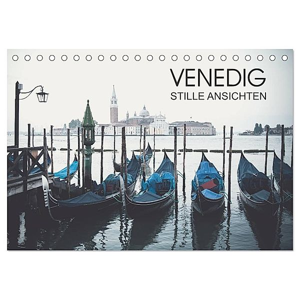 Venedig - Stille Ansichten (Tischkalender 2024 DIN A5 quer), CALVENDO Monatskalender, Jeanette Dobrindt