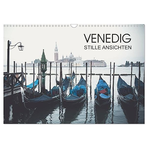 Venedig - Stille Ansichten (Wandkalender 2024 DIN A3 quer), CALVENDO Monatskalender, Jeanette Dobrindt