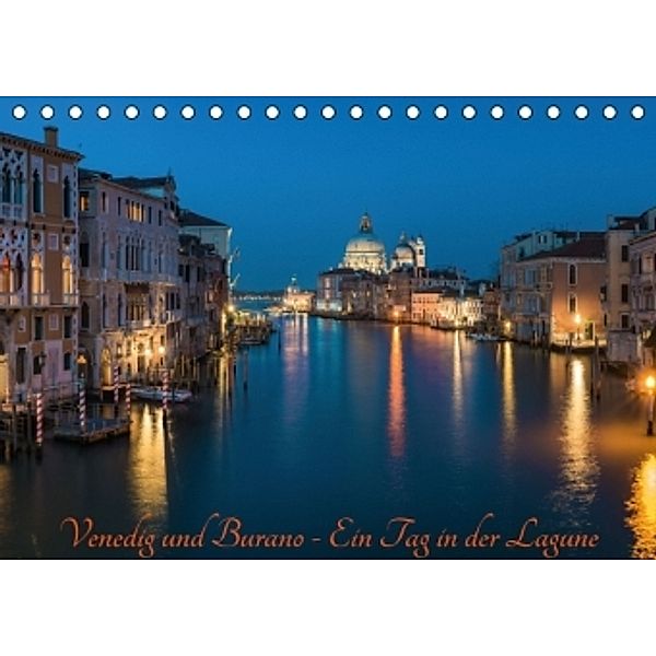 Venedig und Burano - Ein Tag in der Lagune (Tischkalender 2016 DIN A5 quer), Jean Claude Castor