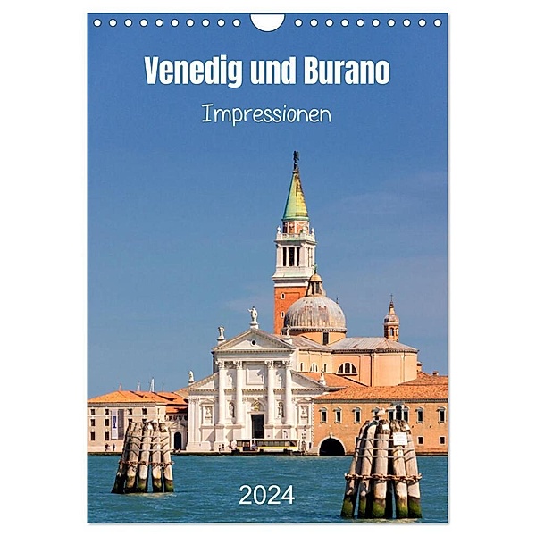 Venedig und Burano. Impressionen (Wandkalender 2024 DIN A4 hoch), CALVENDO Monatskalender, Klaus Kolfenbach