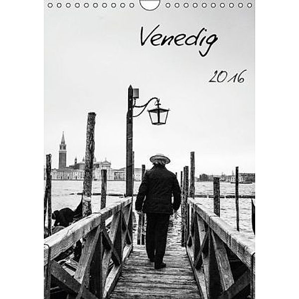 Venedig (Wandkalender 2016 DIN A4 hoch), Frauke Gimpel