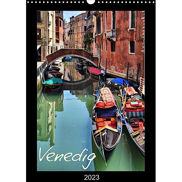 Venedig (Wandkalender 2023 DIN A3 hoch), Uwe Reschke