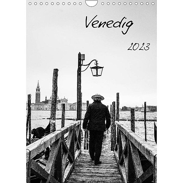 Venedig (Wandkalender 2023 DIN A4 hoch), Frauke Gimpel