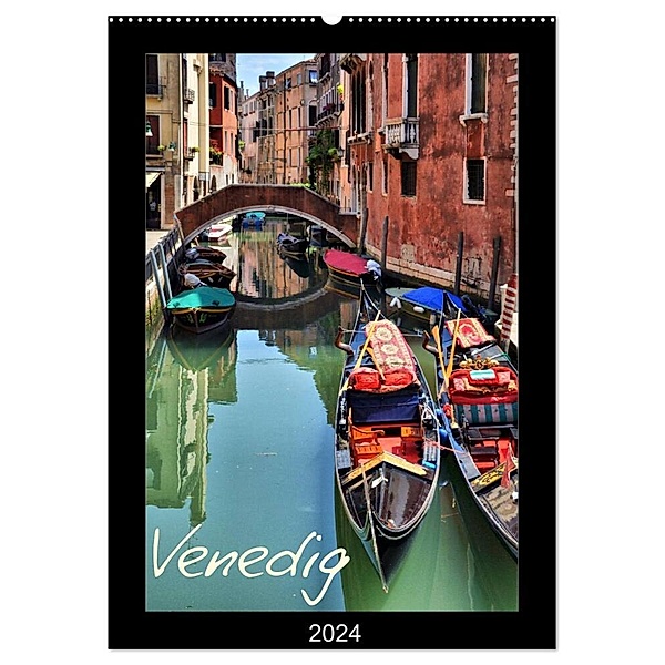 Venedig (Wandkalender 2024 DIN A2 hoch), CALVENDO Monatskalender, Uwe Reschke
