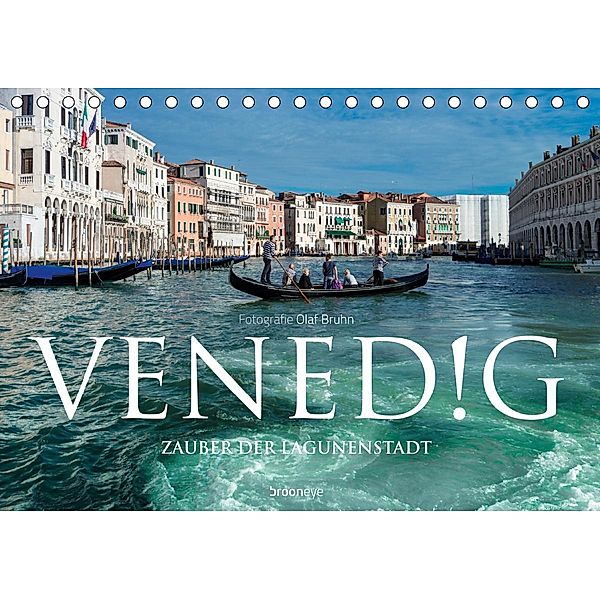 Venedig - Zauber der Lagunenstadt (Tischkalender 2021 DIN A5 quer), Olaf Bruhn