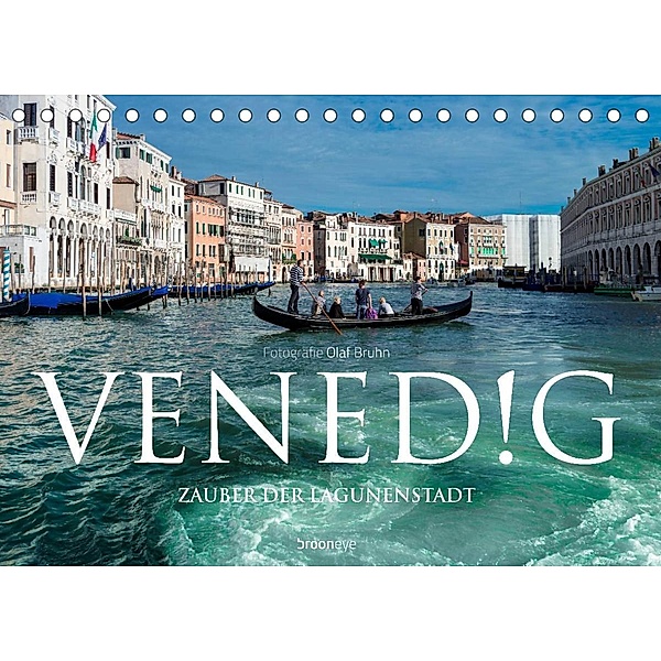 Venedig - Zauber der Lagunenstadt (Tischkalender 2023 DIN A5 quer), Olaf Bruhn