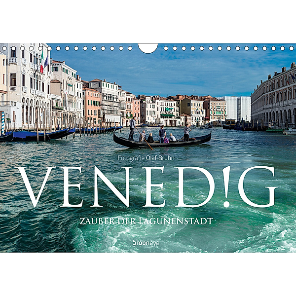Venedig - Zauber der Lagunenstadt (Wandkalender 2020 DIN A4 quer), Olaf Bruhn