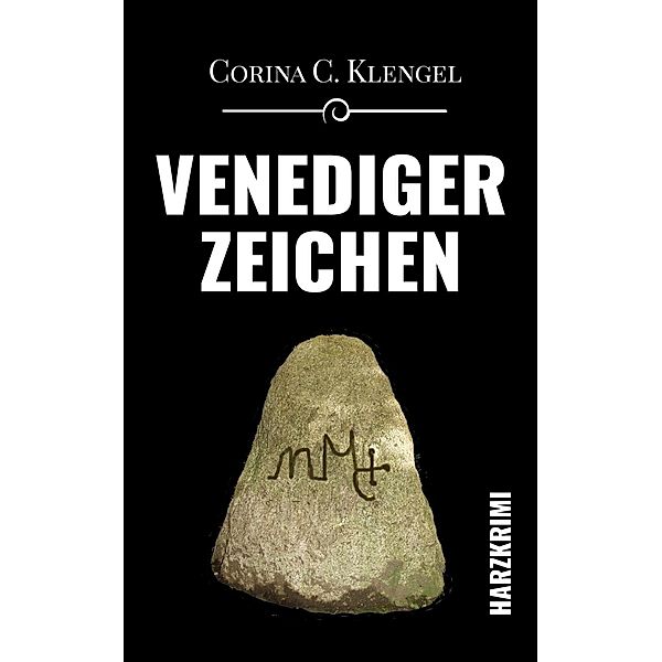 Venedigerzeichen, Corina C. Klengel