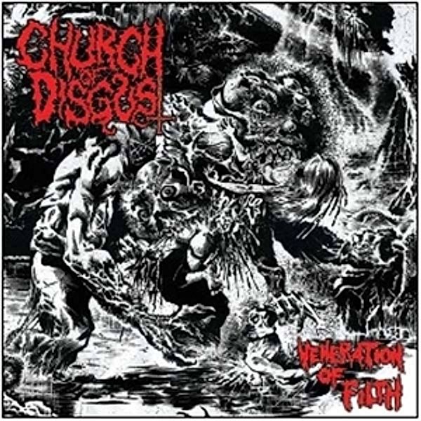 Veneration Of Filth, Church Of Disgust