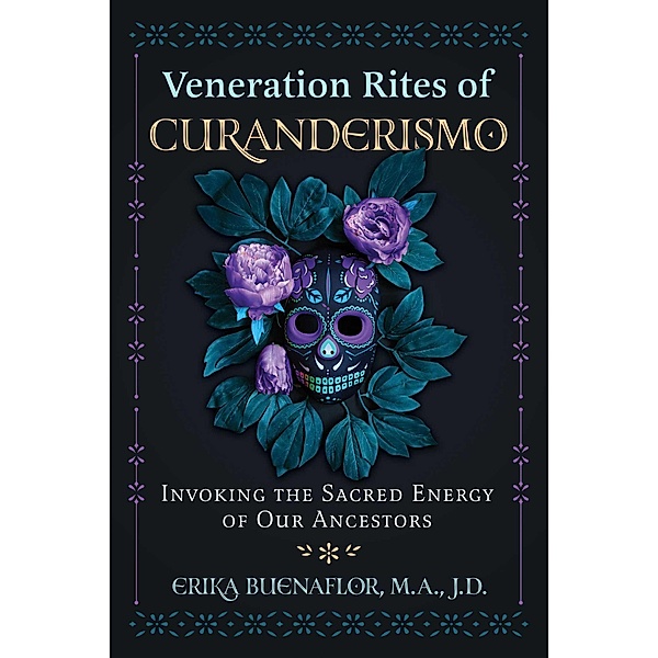 Veneration Rites of Curanderismo, Erika Buenaflor
