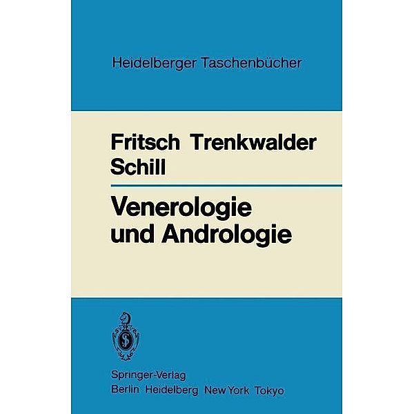 Venerologie und Andrologie / Heidelberger Taschenbücher Bd.241, Peter Fritsch, Burghard Trenkwalder, Wolf-Bernhard Schill