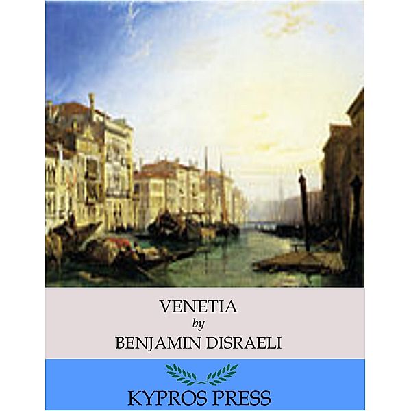 Venetia, Benjamin Disraeli