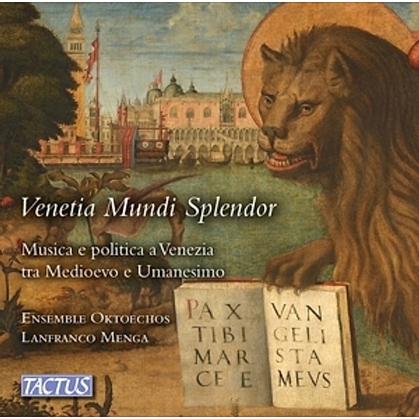 Venetia Mundi Splendor, Lanfranco Menga, Ensemble Oktoechos