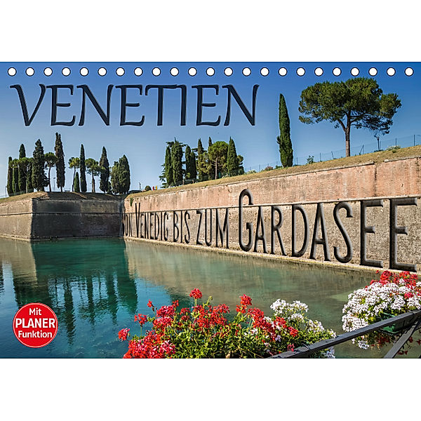VENETIEN von Venedig bis zum Gardasee (Tischkalender 2019 DIN A5 quer), Melanie Viola