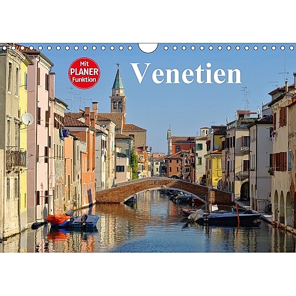 Venetien (Wandkalender 2018 DIN A4 quer) Dieser erfolgreiche Kalender wurde dieses Jahr mit gleichen Bildern und aktuali, LianeM