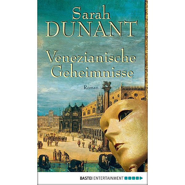 Venezianische Geheimnisse, Sarah Dunant