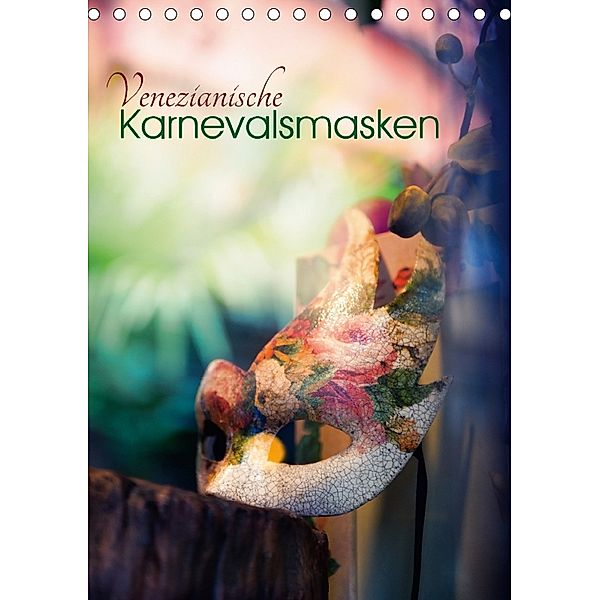 Venezianische Karnevalsmasken (Tischkalender 2018 DIN A5 hoch), Jeanne Roshkoff